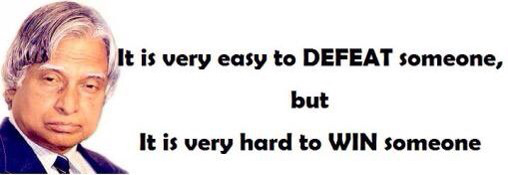 Easy to Defeat Someone / Hard to Win Quotes