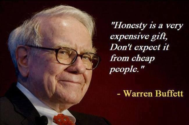 warren buffett quotes Honesty is very expensive