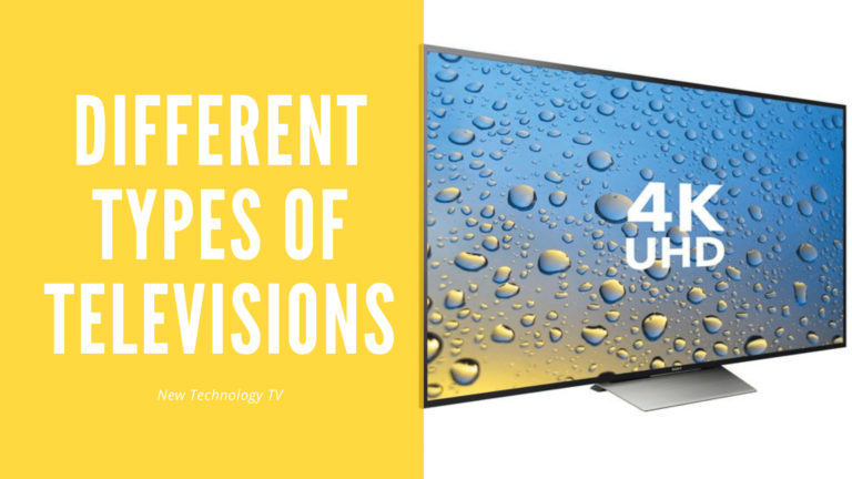 Types of Televisions